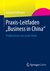 E-Book Praxis-Leitfaden 'Business in China'