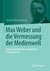 E-Book Max Weber und die Vermessung der Medienwelt