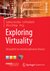 E-Book Exploring Virtuality