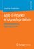E-Book Agile IT-Projekte erfolgreich gestalten