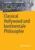 E-Book Classical Hollywood und kontinentale Philosophie