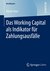 E-Book Das Working Capital als Indikator für Zahlungsausfälle