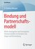E-Book Bindung und Partnerschaftsmodell
