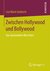 E-Book Zwischen Hollywood und Bollywood