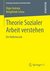 E-Book Theorie Sozialer Arbeit verstehen