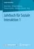 Jahrbuch für Soziale Interaktion 1
