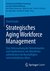 E-Book Strategisches Aging Workforce Management