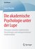 E-Book Die akademische Psychologie unter der Lupe