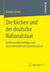 E-Book Die Kirchen und der deutsche Nationalstaat
