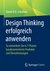 Design Thinking erfolgreich anwenden