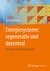 E-Book Energiesysteme: regenerativ und dezentral