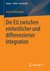 E-Book Die EU zwischen einheitlicher und differenzierter Integration