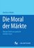E-Book Die Moral der Märkte