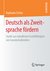 E-Book Deutsch als Zweitsprache fördern