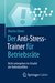 E-Book Der Anti-Stress-Trainer für Betriebsräte