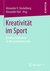 E-Book Kreativität im Sport