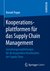 E-Book Kooperationsplattformen für das Supply Chain Management