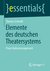 E-Book Elemente des deutschen Theatersystems