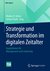 E-Book Strategie und Transformation im digitalen Zeitalter