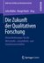 E-Book Die Zukunft der Qualitativen Forschung