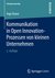E-Book Kommunikation in Open Innovation-Prozessen von kleinen Unternehmen