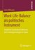 E-Book Work-Life-Balance als politisches Instrument
