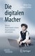 E-Book Die digitalen Macher