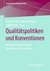 E-Book Qualitätspolitiken und Konventionen
