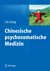 E-Book Chinesische psychosomatische Medizin