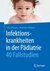 E-Book Infektionskrankheiten in der Pädiatrie - 40 Fallstudien