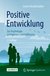 E-Book Positive Entwicklung