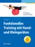 E-Book Funktionelles Training mit Hand- und Kleingeräten