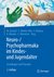 E-Book Neuro-/Psychopharmaka im Kindes- und Jugendalter
