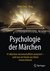 E-Book Psychologie der Märchen