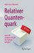 E-Book Relativer Quantenquark