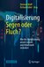 E-Book Digitalisierung: Segen oder Fluch