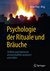 E-Book Psychologie der Rituale und Bräuche