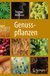 E-Book Genusspflanzen