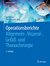 E-Book Operationsberichte Allgemein-, Viszeral- , Gefäß- und Thoraxchirurgie