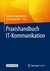 E-Book Praxishandbuch IT-Kommunikation