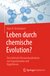 E-Book Leben durch chemische Evolution?