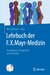 E-Book Lehrbuch der F.X. Mayr-Medizin