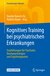 E-Book Kognitives Training bei psychiatrischen Erkrankungen