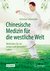 E-Book Chinesische Medizin für die westliche Welt