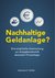E-Book Nachhaltige Geldanlage? Eine empirische Untersuchung zur Anlagebereitschaft deutscher Privatanleger