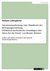 E-Book Literaturausarbeitung zum 'Handbuch der Bewegungserziehung. Didaktisch-methodische Grundlagen und Ideen für die Praxis' von Renate Zimmer