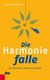 E-Book Die Harmoniefalle