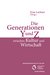 E-Book Die Generationen Y und Z zwischen Kultur und Wirtschaft