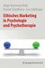 E-Book Ethisches Marketing in Psychologie und Psychotherapie