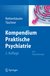 E-Book Kompendium Praktische Psychiatrie